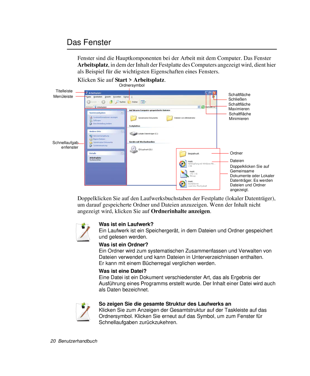 Samsung NP-Q40T002/SEG, NP-Q40T001/SEG, NP-Q40T000/SEG, NP-Q40C000/SEG manual Das Fenster, Klicken Sie auf Start Arbeitsplatz 