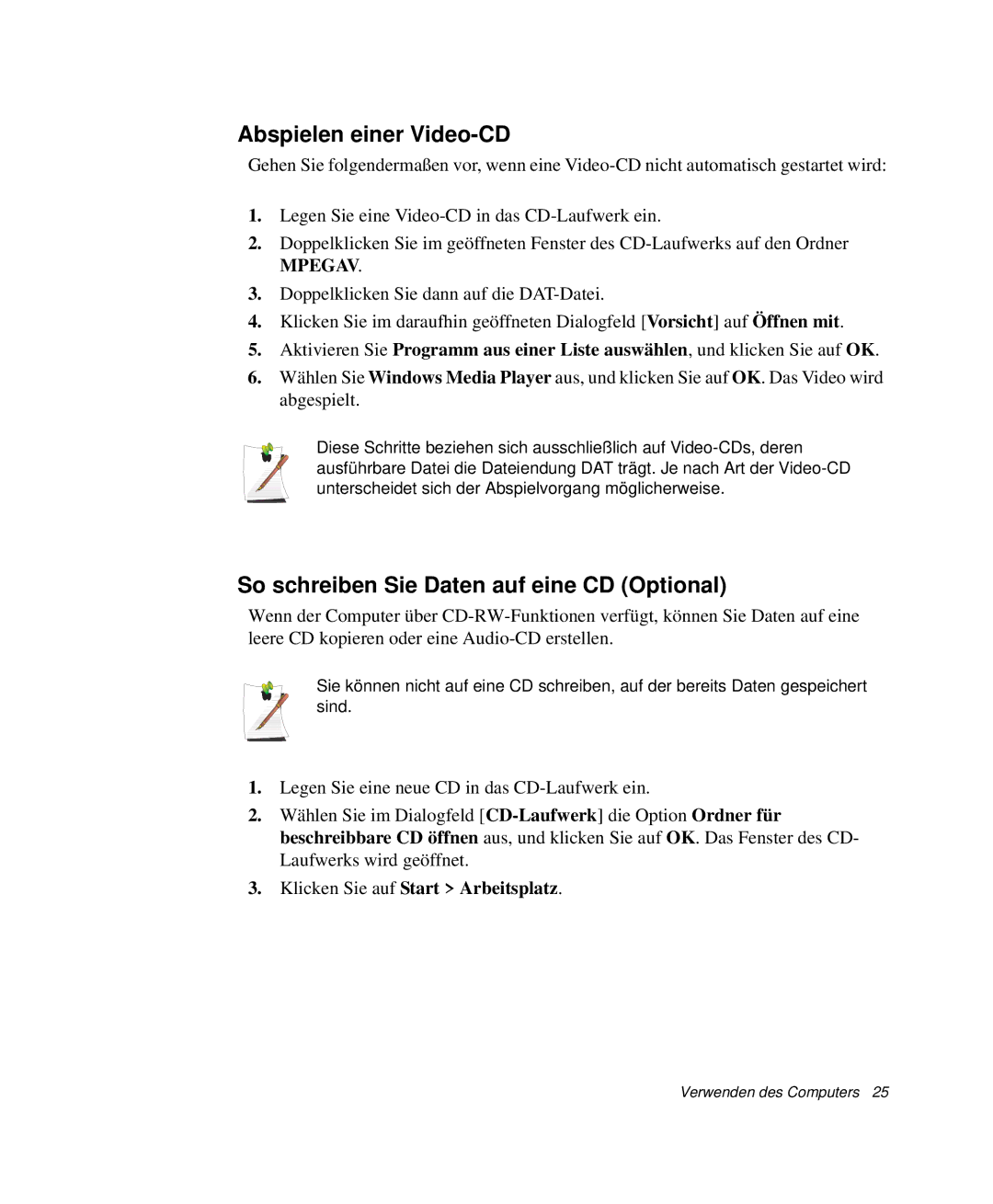 Samsung NP-Q40T002/SEG, NP-Q40T001/SEG manual Abspielen einer Video-CD, So schreiben Sie Daten auf eine CD Optional 