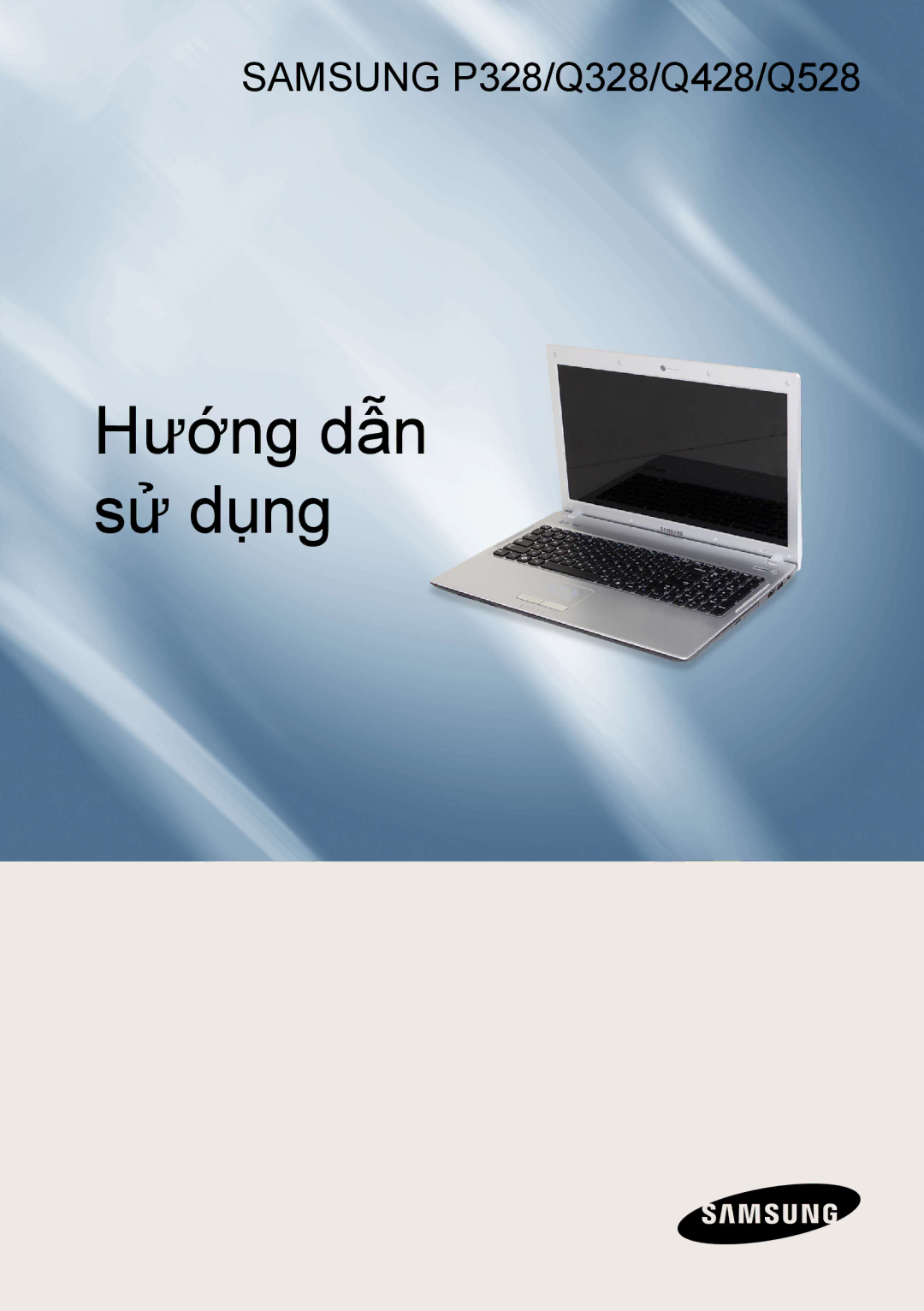 Samsung NP-Q428-DS05VN, NP-Q428-DT02VN, NP-Q428-DS01VN, NP-Q428-DS02VN, NP-Q428-DS04VN manual Hướng dẫn sử dụng 