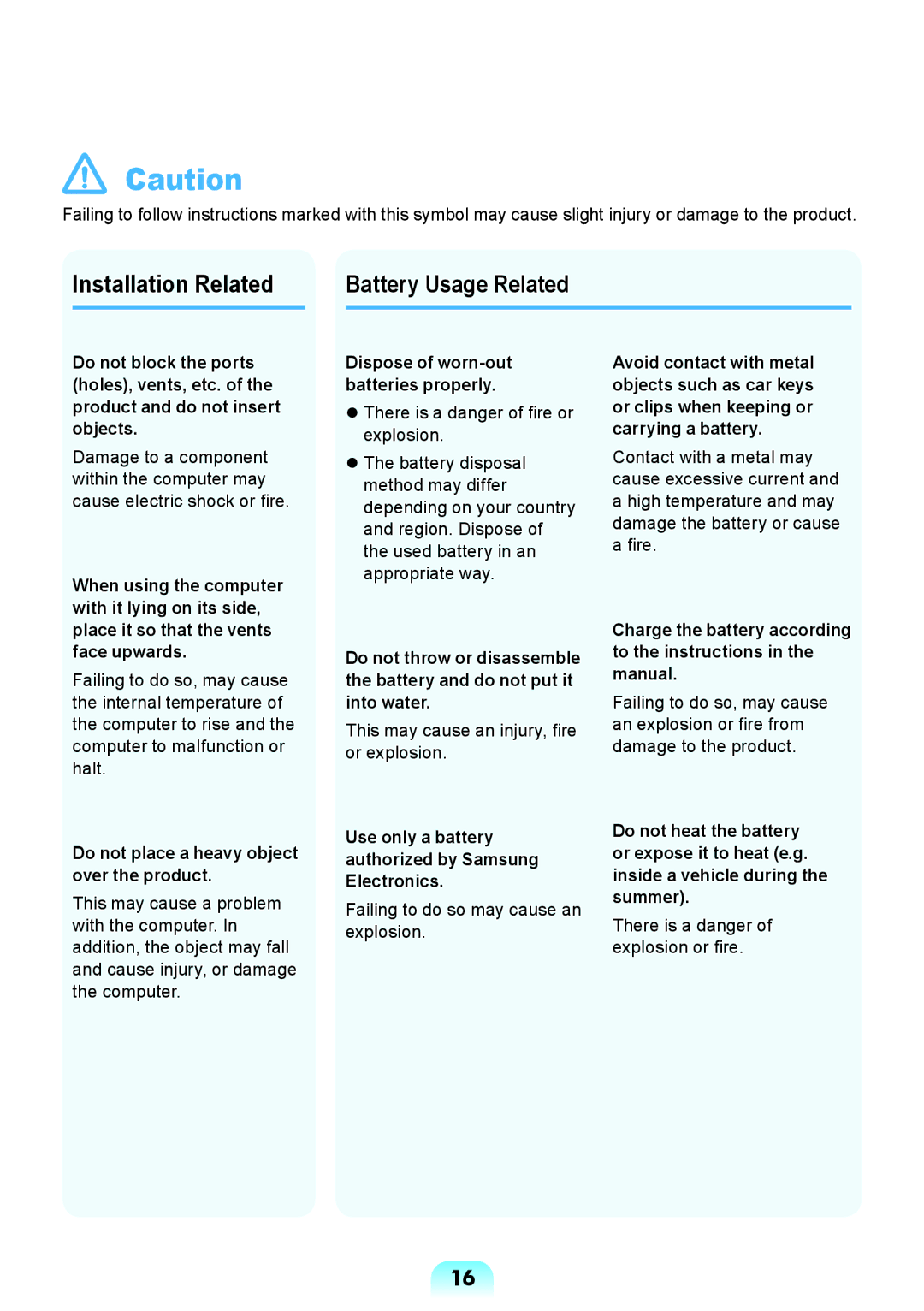 Samsung NP-Q428-DS01VN manual Installation Related Battery Usage Related, Do not place a heavy object over the product 