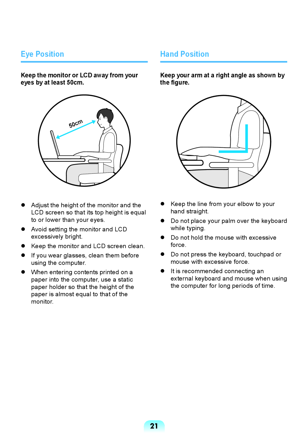 Samsung NP-Q428-DT02VN, NP-Q428-DS05VN Eye Position Hand Position, Keep your arm at a right angle as shown by the figure 