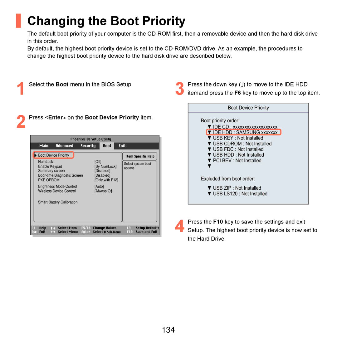 Samsung NP-Q45AV01/SPL manual Changing the Boot Priority, 134, Press Enter on the Boot Device Priority item 