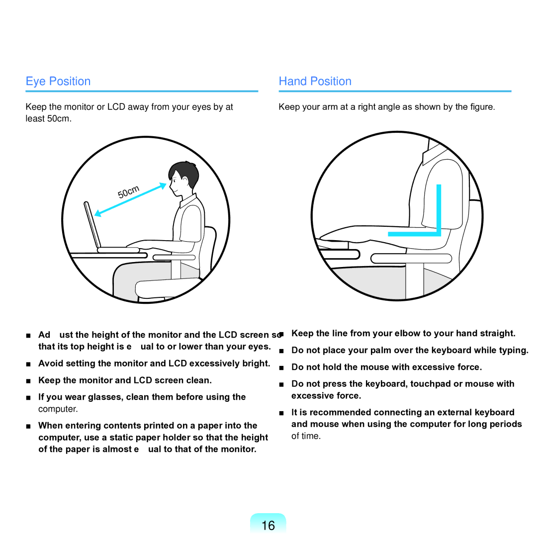 Samsung NP-Q45AV01/SPL manual Eye Position, Hand Position, Keep your arm at a right angle as shown by the figure 