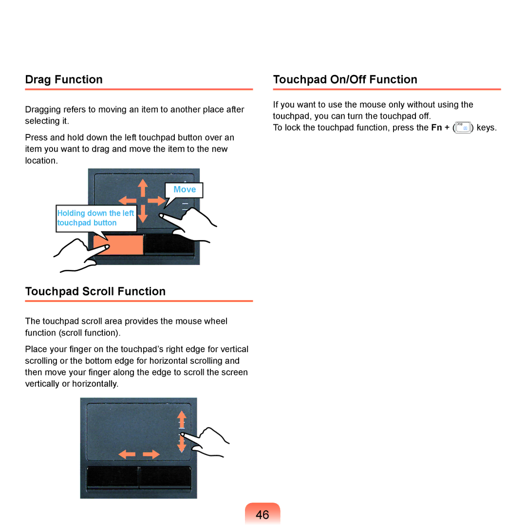 Samsung NP-Q45AV01/SPL manual Drag Function, Touchpad On/Off Function, Touchpad Scroll Function 