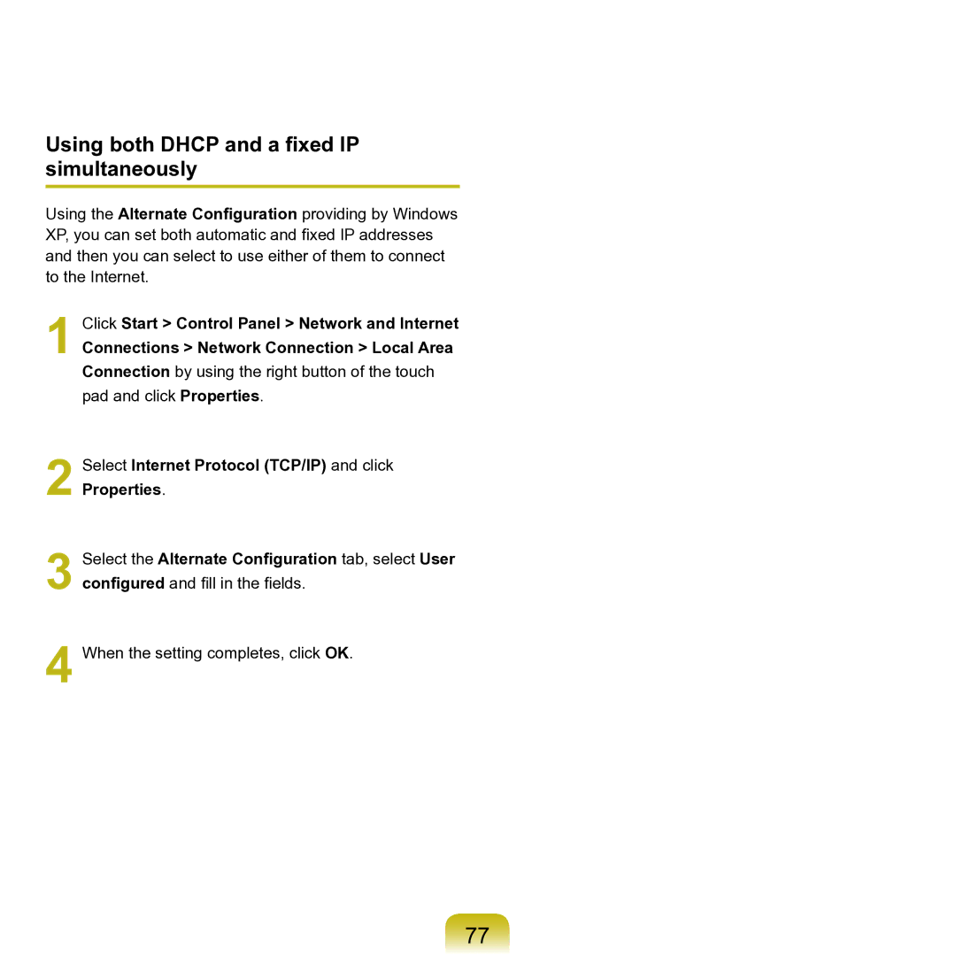 Samsung NP-Q45AV01/SPL manual Using both Dhcp and a fixed IP simultaneously 