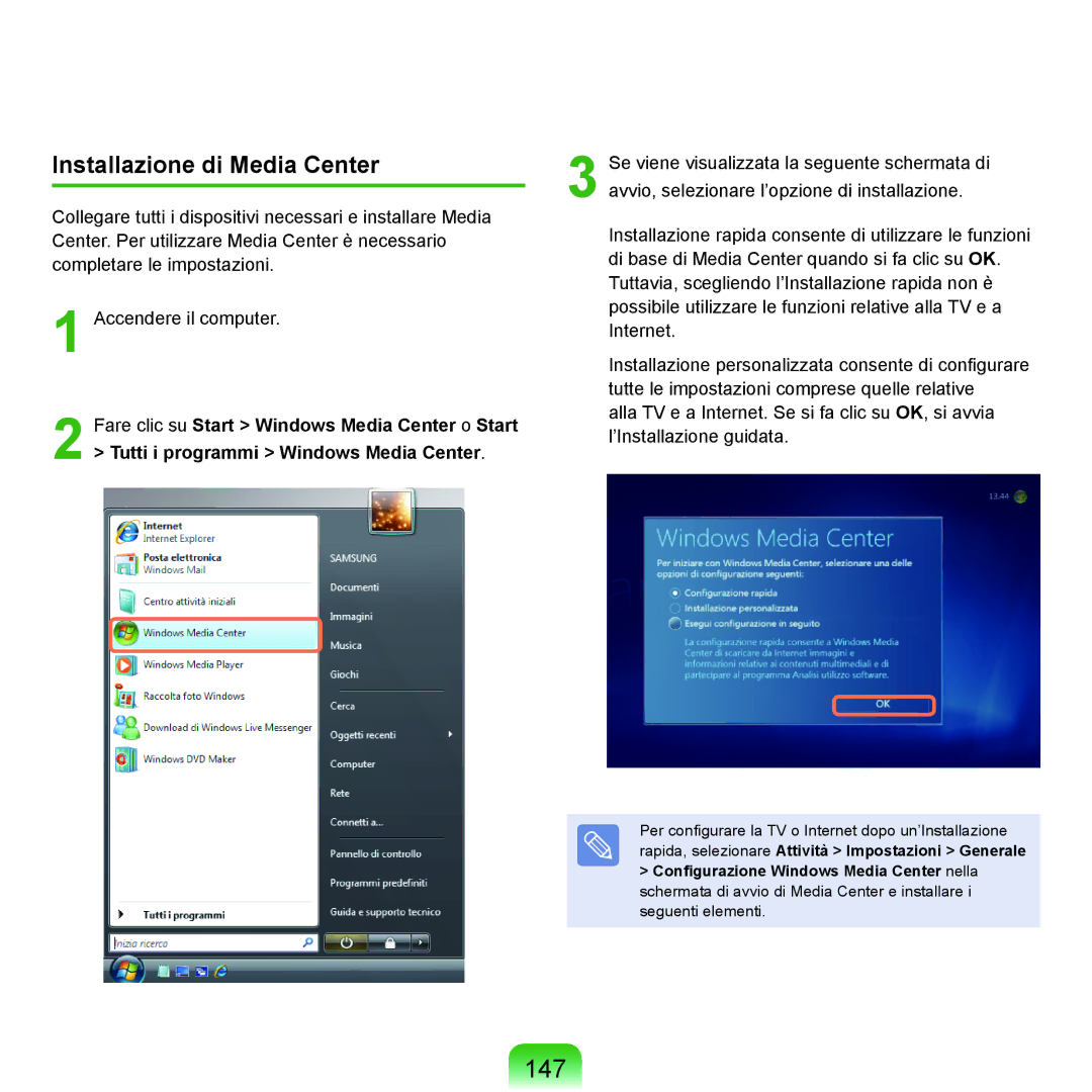 Samsung NP-Q45T003/SEI, NP-Q45AV02/SEG, NP-Q45F000/SEI, NP-Q45A002/SEI, NP-Q45T000/SEI 147, Installazione di Media Center 