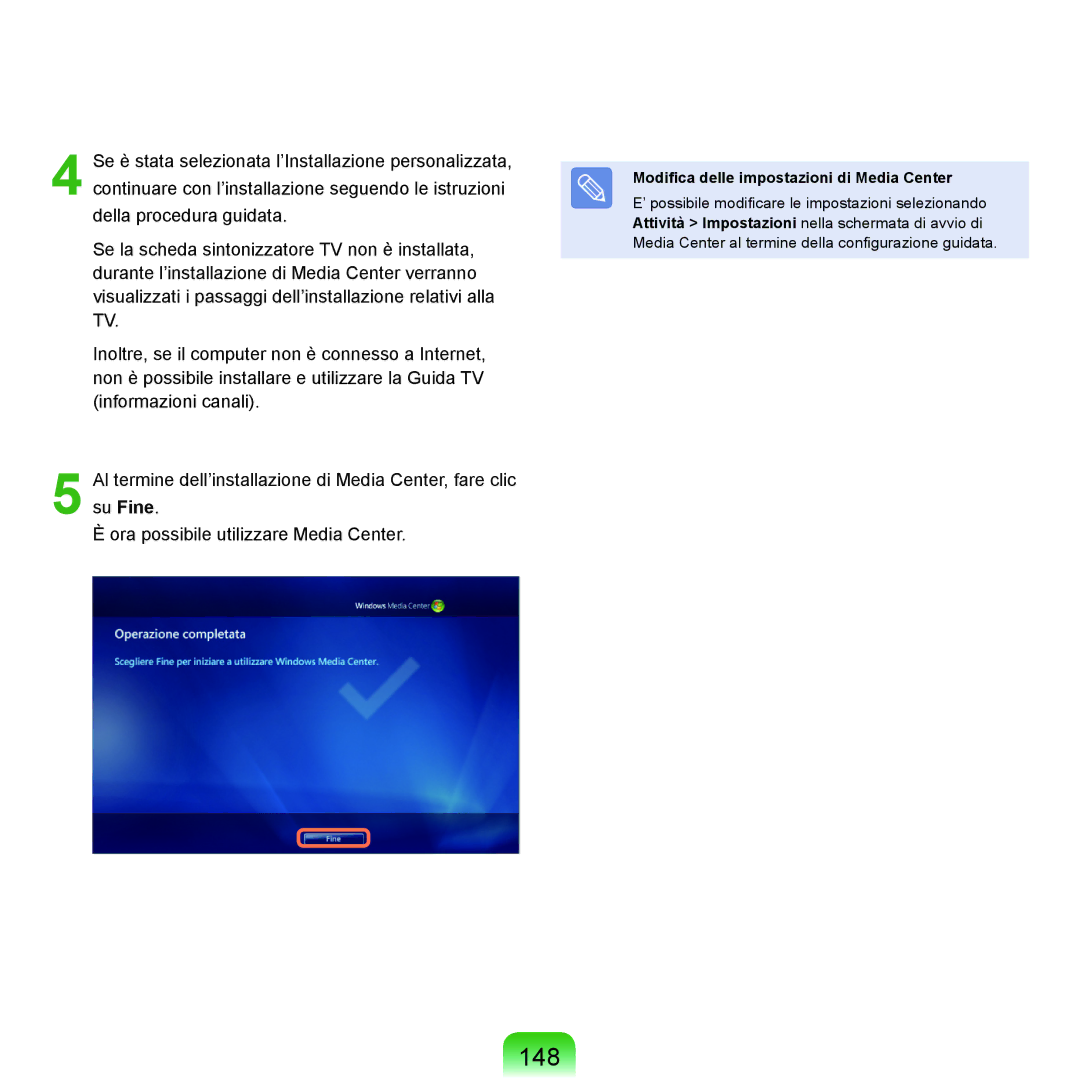 Samsung NP-Q45A003/SEI, NP-Q45AV02/SEG, NP-Q45F000/SEI, NP-Q45A002/SEI manual 148, Modifica delle impostazioni di Media Center 