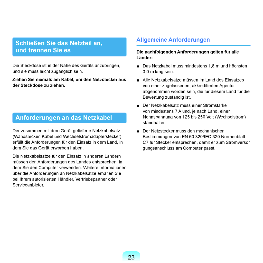 Samsung NP-Q45AV02/SEG, NP-Q45F001/SEG Schließen Sie das Netzteil an, und trennen Sie es, Anforderungen an das Netzkabel 