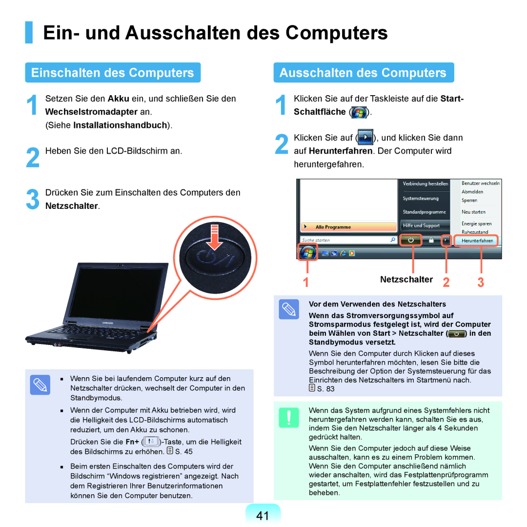 Samsung NP-Q45F001/SEG manual Ein- und Ausschalten des Computers, Einschalten des Computers, Siehe Installationshandbuch 