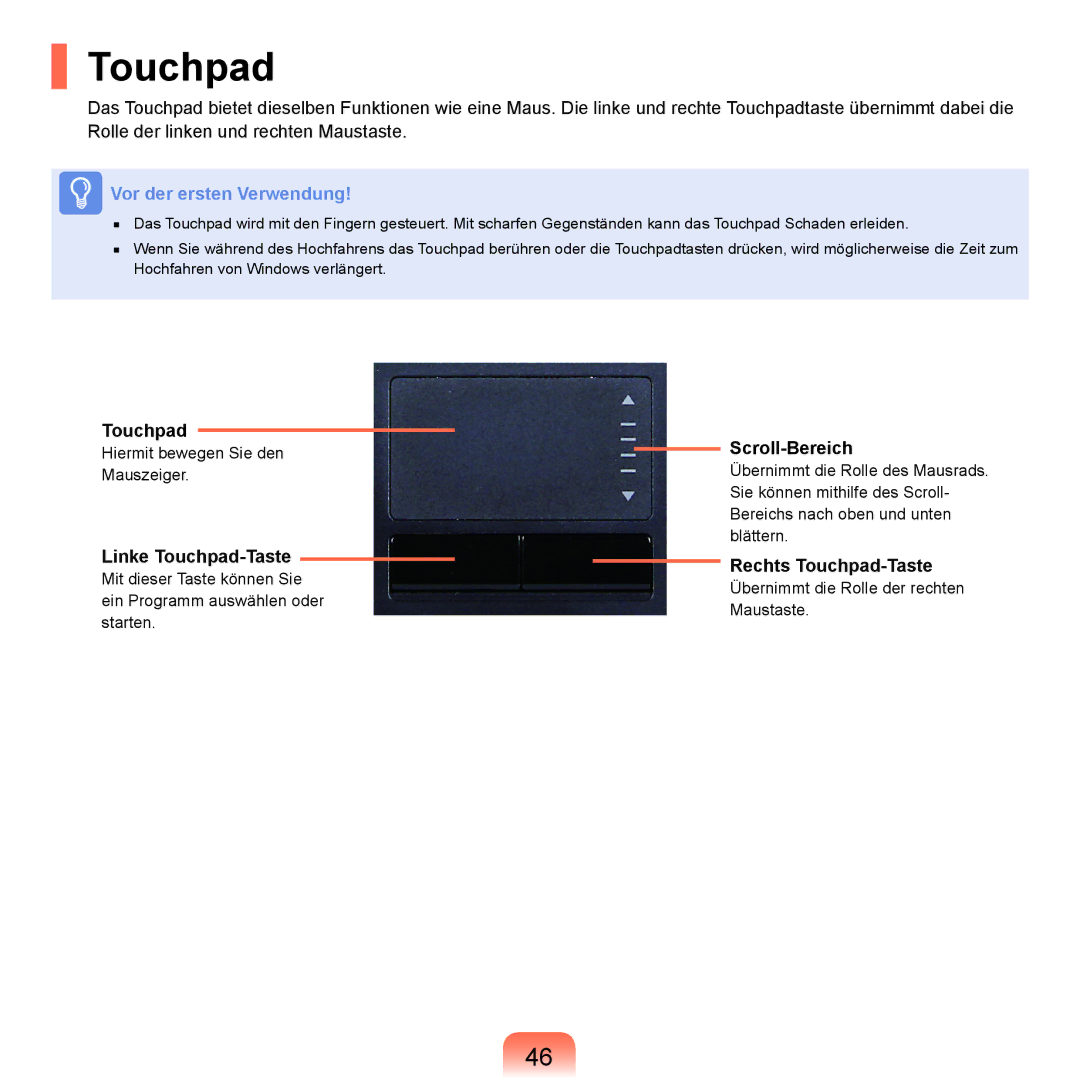 Samsung NP-Q45AV08/SEG, NP-Q45F001/SEG, NP-Q45A008/SEG manual Linke Touchpad-Taste, Scroll-Bereich, Rechts Touchpad-Taste 