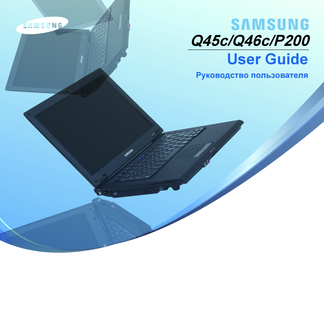 Samsung NP-Q45FY01/SER, NP-Q45FY0A/SER, NP-Q45FY06/SER, NP-Q45FY05/SER, NP-Q45FY08/SER, NP-Q45FY07/SER manual Q45c/Q46c/P200 