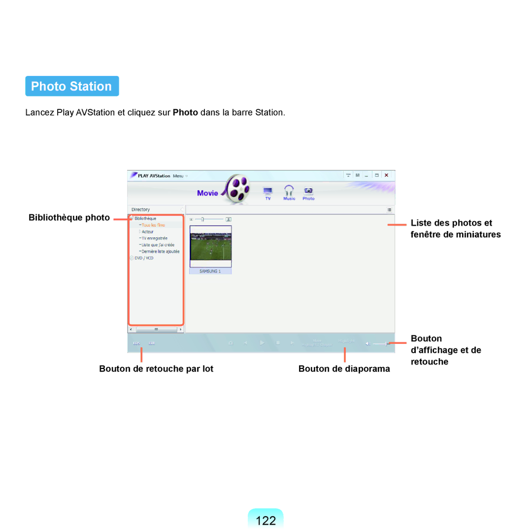 Samsung NP-Q45AV05/SEF, NP-Q45T000/SEF, NP-Q45AV08/SEF Photo Station, 122, Bibliothèque photo Liste des photos et, Retouche 