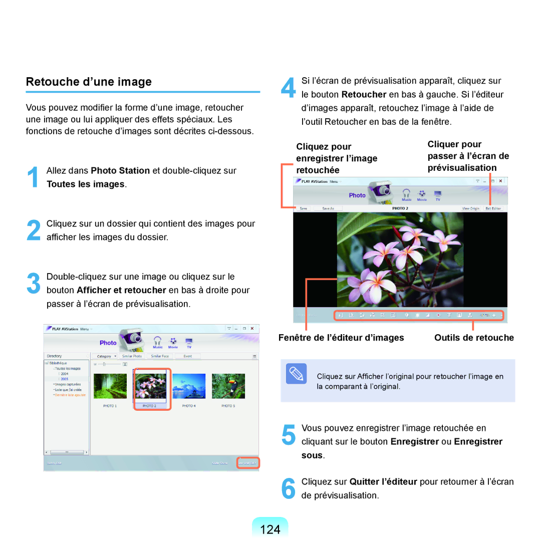 Samsung NP-Q45T000/SEF, NP-Q45AV08/SEF 124, Retouche d’une image, Cliquez pour Cliquer pour Enregistrer l’image, Retouchée 