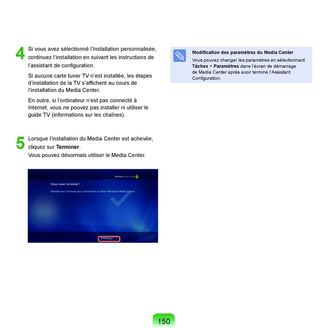 Samsung NP-Q45AV08/SEF, NP-Q45T000/SEF, NP-Q45AV07/SEF, NP-Q45AV06/SEF manual 150, Modification des paramètres du Media Center 