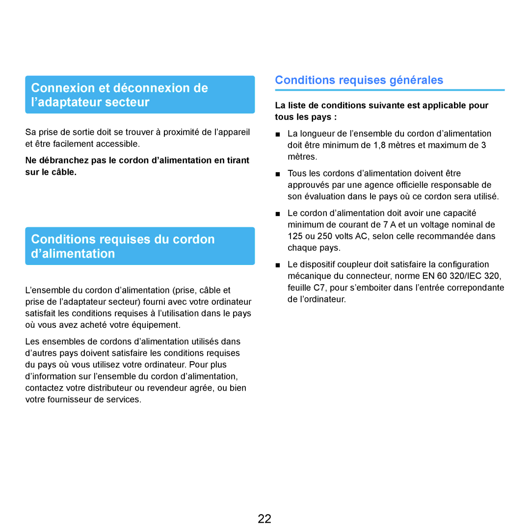 Samsung NP-Q45AV05/SEF Connexion et déconnexion de l’adaptateur secteur, Conditions requises du cordon d’alimentation 