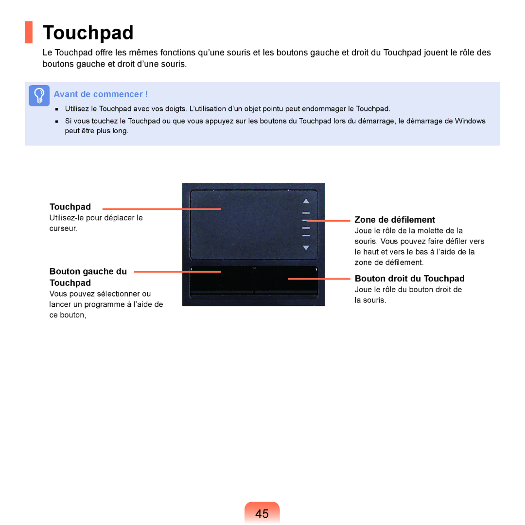 Samsung NP-Q45A000/SEF, NP-Q45T000/SEF manual Bouton gauche du Touchpad, Zone de défilement, Bouton droit du Touchpad 