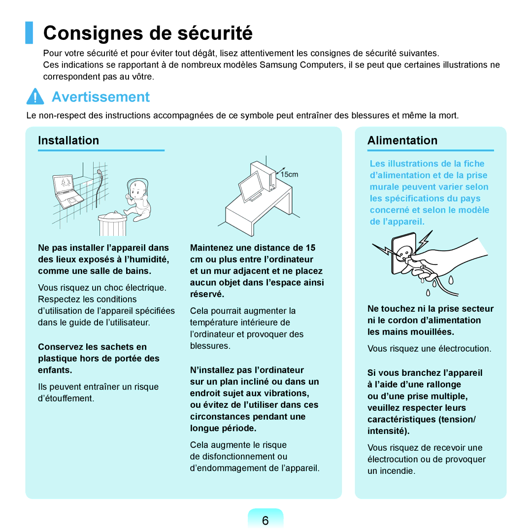 Samsung NP-Q45AV09/SEF, NP-Q45T000/SEF, NP-Q45AV08/SEF, NP-Q45AV07/SEF manual Consignes de sécurité, Installation Alimentation 