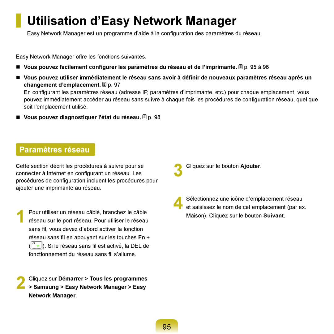 Samsung NP-Q45A000/SEF, NP-Q45T000/SEF, NP-Q45AV08/SEF, NP-Q45AV07/SEF Utilisation d’Easy Network Manager, Paramètres réseau 