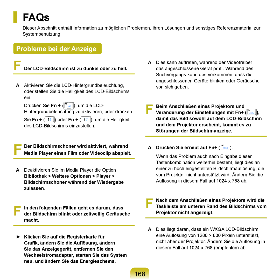 Samsung NP-Q70AV05/SEG, NP-Q70A000/SEG FAQs, Probleme bei der Anzeige, 168, Der LCD-Bildschirm ist zu dunkel oder zu hell 