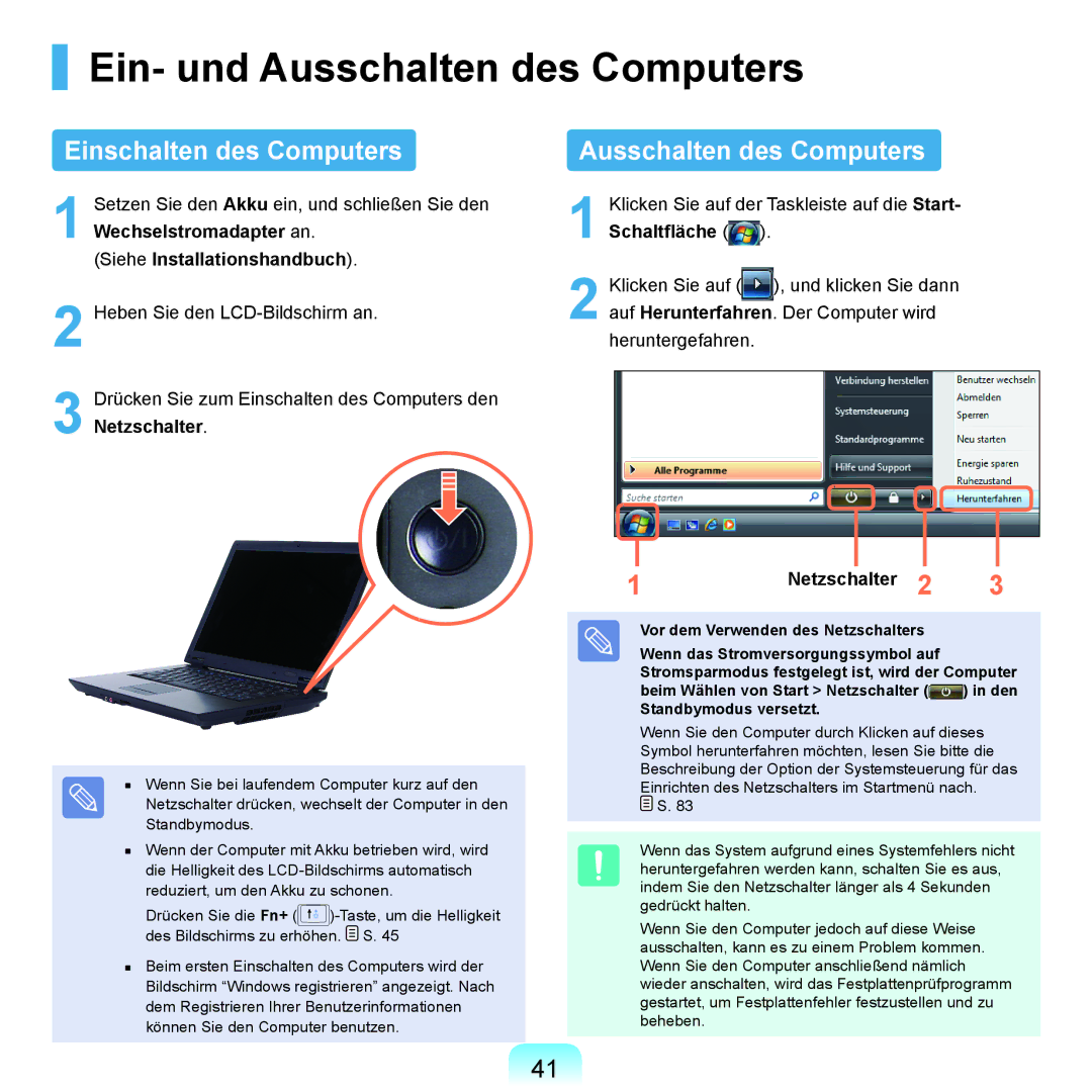 Samsung NP-Q70AV01/SEG manual Ein- und Ausschalten des Computers, Einschalten des Computers, Siehe Installationshandbuch 