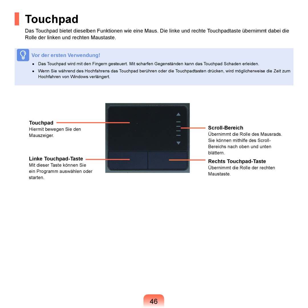 Samsung NP-Q70A001/SEG, NP-Q70A000/SEG, NP-Q70AV05/SEG manual Linke Touchpad-Taste, Scroll-Bereich, Rechts Touchpad-Taste 