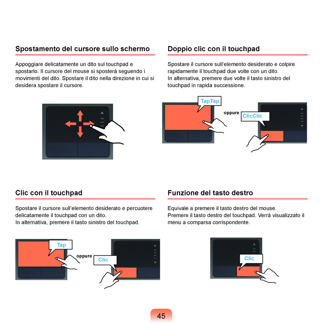 Samsung NP-Q70A000/SEI manual Spostamento del cursore sullo schermo, Clic con il touchpad, Doppio clic con il touchpad 