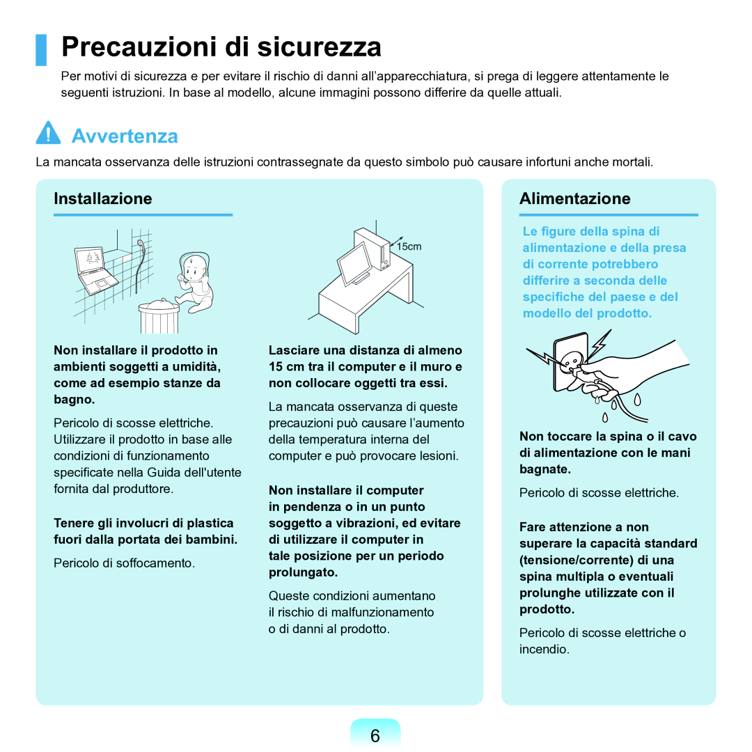 Samsung NP-Q70A000/SEI manual Precauzioni di sicurezza, Installazione Alimentazione 