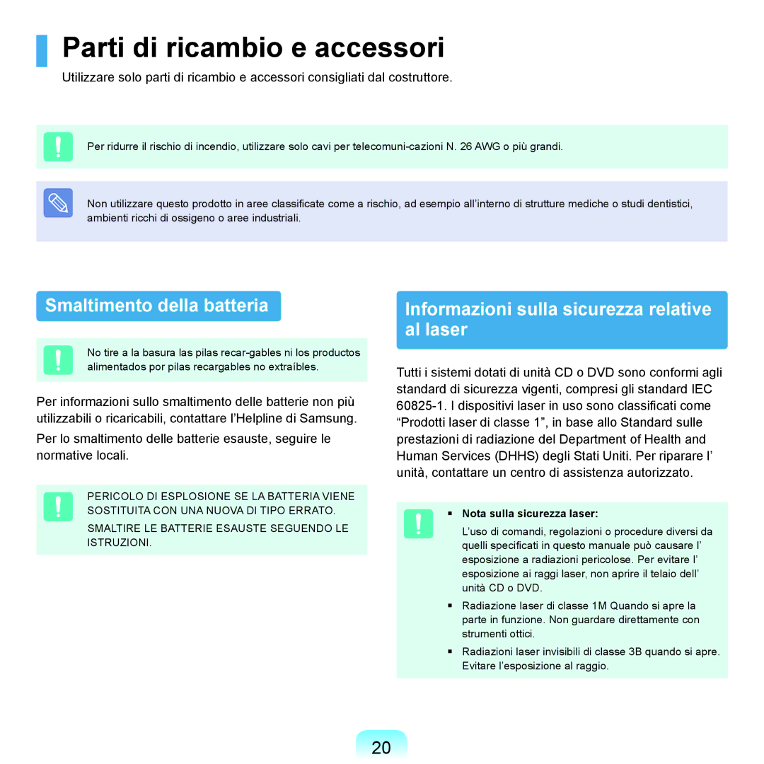 Samsung NP-Q70A000/SEI manual Parti di ricambio e accessori, Smaltimento della batteria, Nota sulla sicurezza laser 