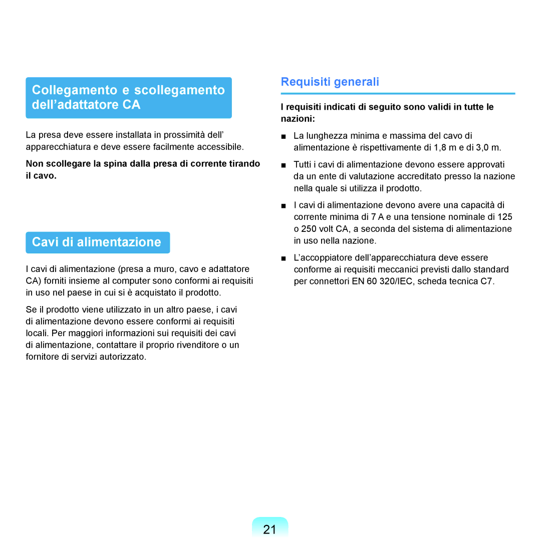 Samsung NP-Q70A000/SEI manual Collegamento e scollegamento dell’adattatore CA, Cavi di alimentazione, Requisiti generali 