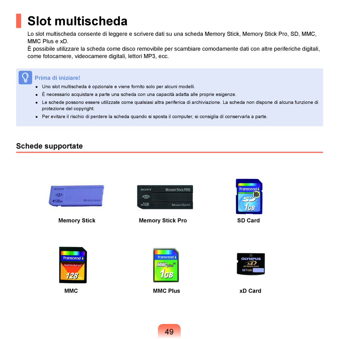 Samsung NP-Q70A000/SEI manual Slot multischeda, Schede supportate, Memory Stick Memory Stick Pro SD Card, MMC Plus XD Card 