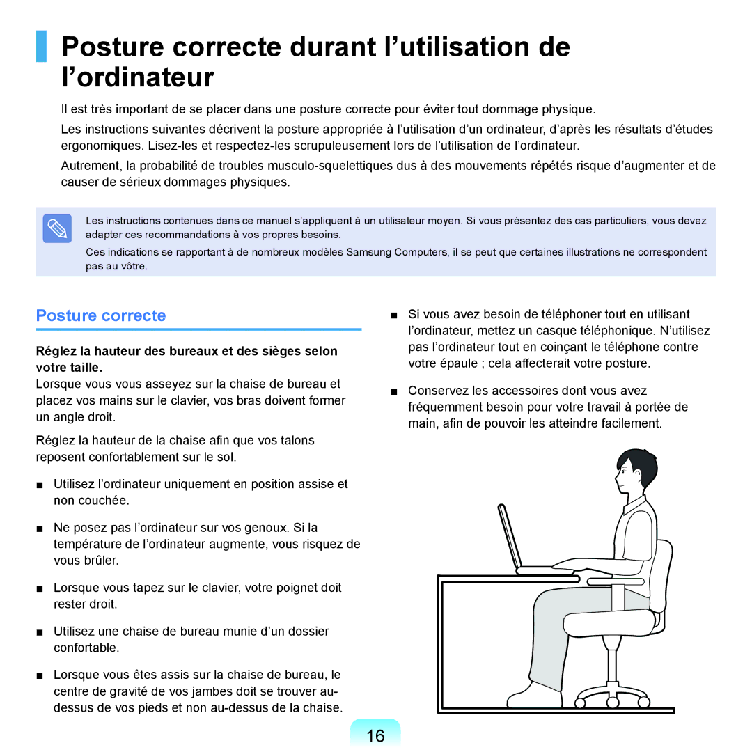 Samsung NP-Q70A000/SEF, NP-Q70AV02/SEF, NP-Q70AV01/SEF manual Posture correcte durant l’utilisation de l’ordinateur 