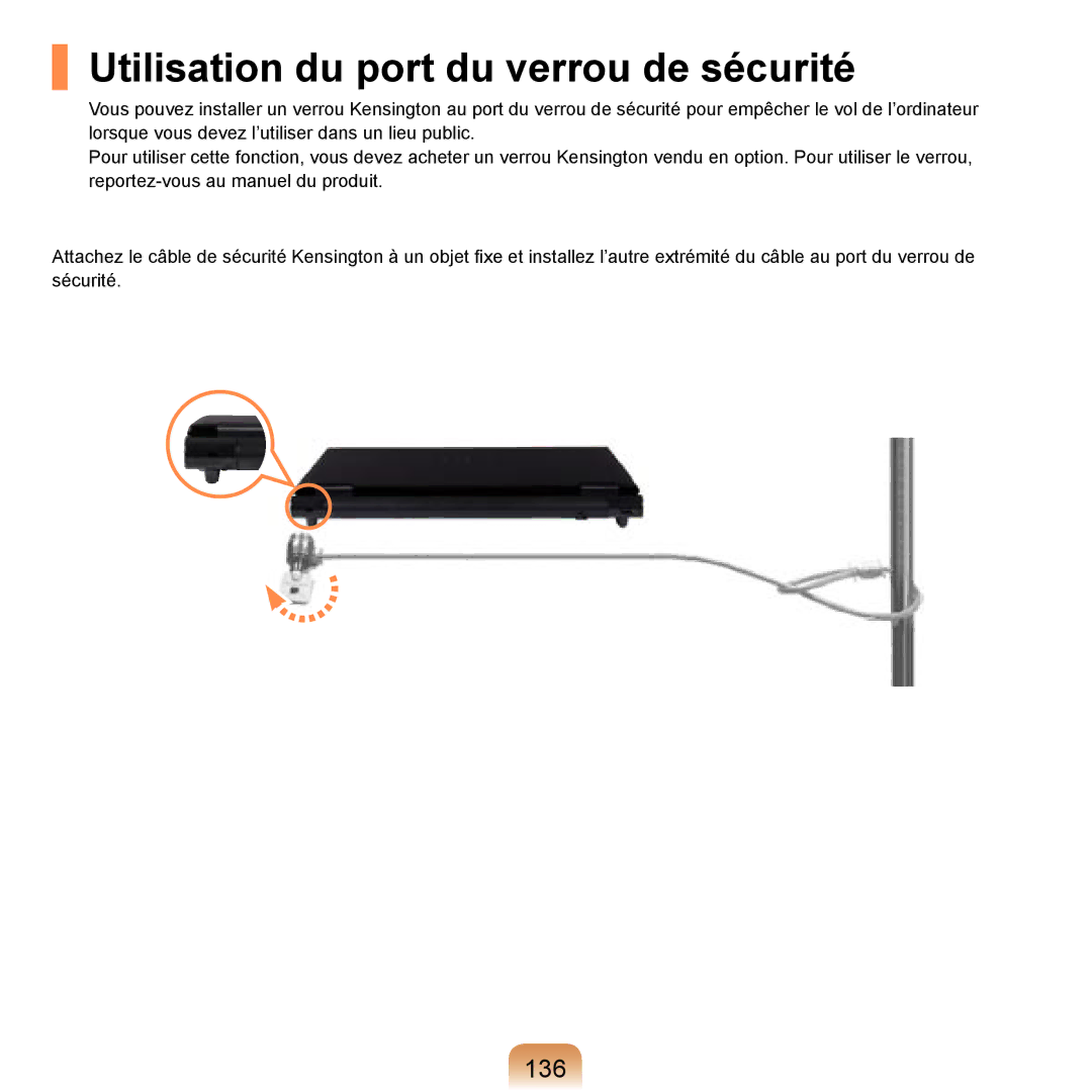 Samsung NP-R20A000/SEF, NP-R20F001/SEF, NP-R20F000/SEF, NP-R20F002/SEF manual Utilisation du port du verrou de sécurité, 136 