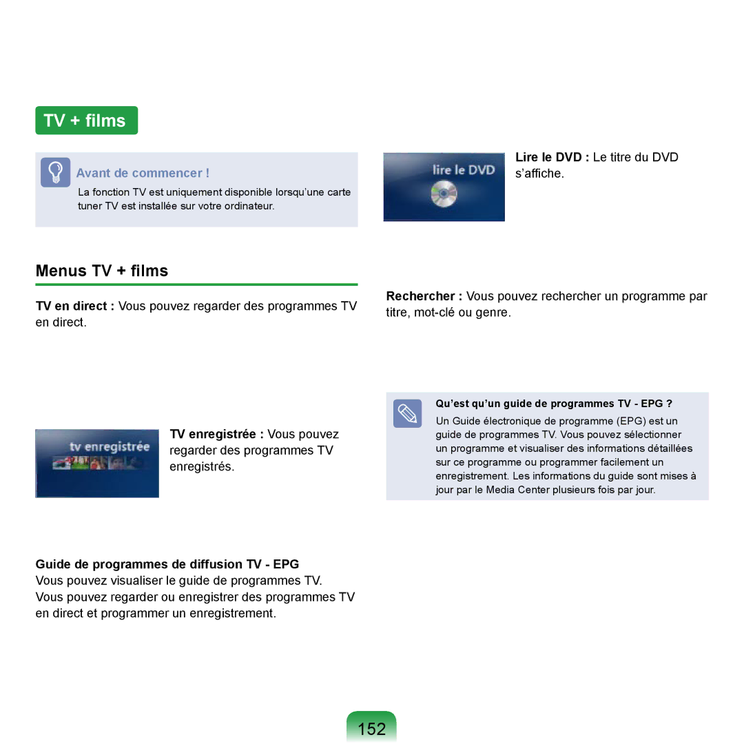 Samsung NP-R20A000/SEF, NP-R20F001/SEF, NP-R20F000/SEF 152, Menus TV + ﬁlms, Qu’est qu’un guide de programmes TV EPG ? 