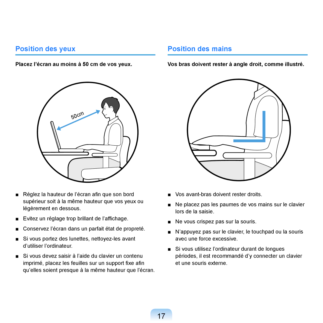 Samsung NP-R20F000/SEF, NP-R20F001/SEF, NP-R20A000/SEF, NP-R20F002/SEF manual Position des yeux Position des mains 