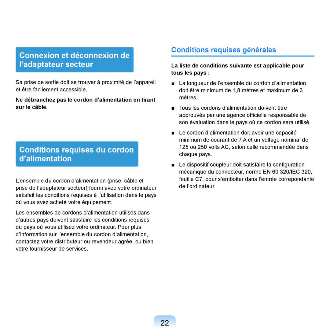 Samsung NP-R20F002/SEF Connexion et déconnexion de l’adaptateur secteur, Conditions requises du cordon d’alimentation 