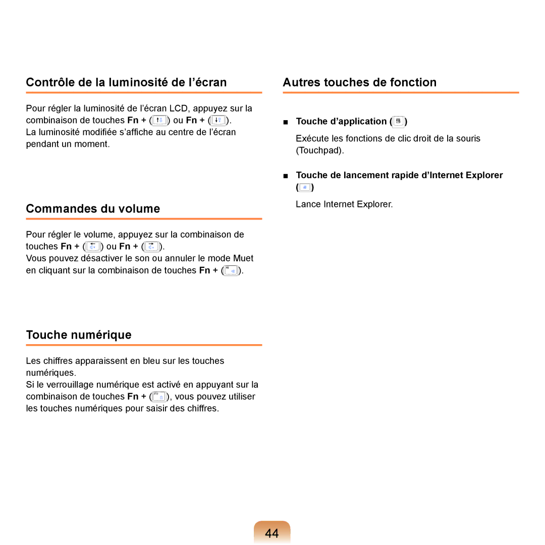 Samsung NP-R20A000/SEF, NP-R20F001/SEF manual Contrôle de la luminosité de l’écran, Commandes du volume, Touche numérique 