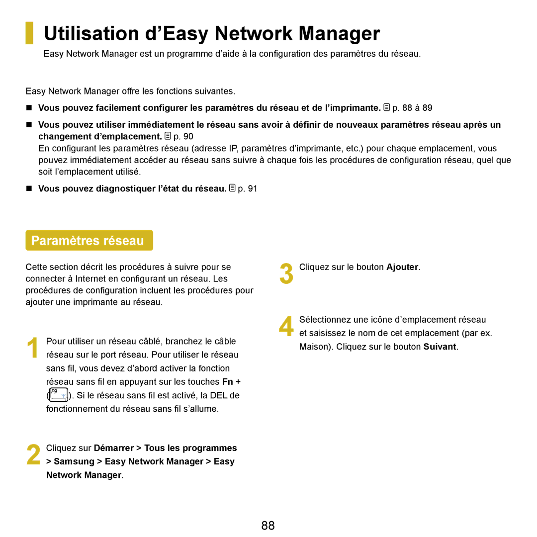 Samsung NP-R20A000/SEF, NP-R20F001/SEF, NP-R20F000/SEF, NP-R20F002/SEF Utilisation d’Easy Network Manager, Paramètres réseau 