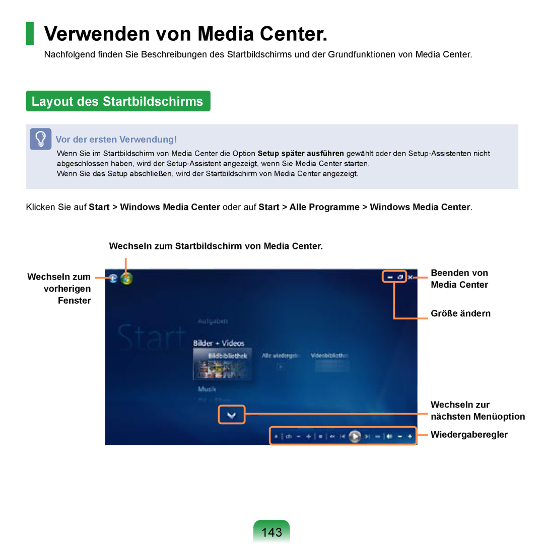 Samsung NP-R20F000/SEG, NP-R20F002/SEG, NP-R20F003/SEG manual Verwenden von Media Center, Layout des Startbildschirms, 143 