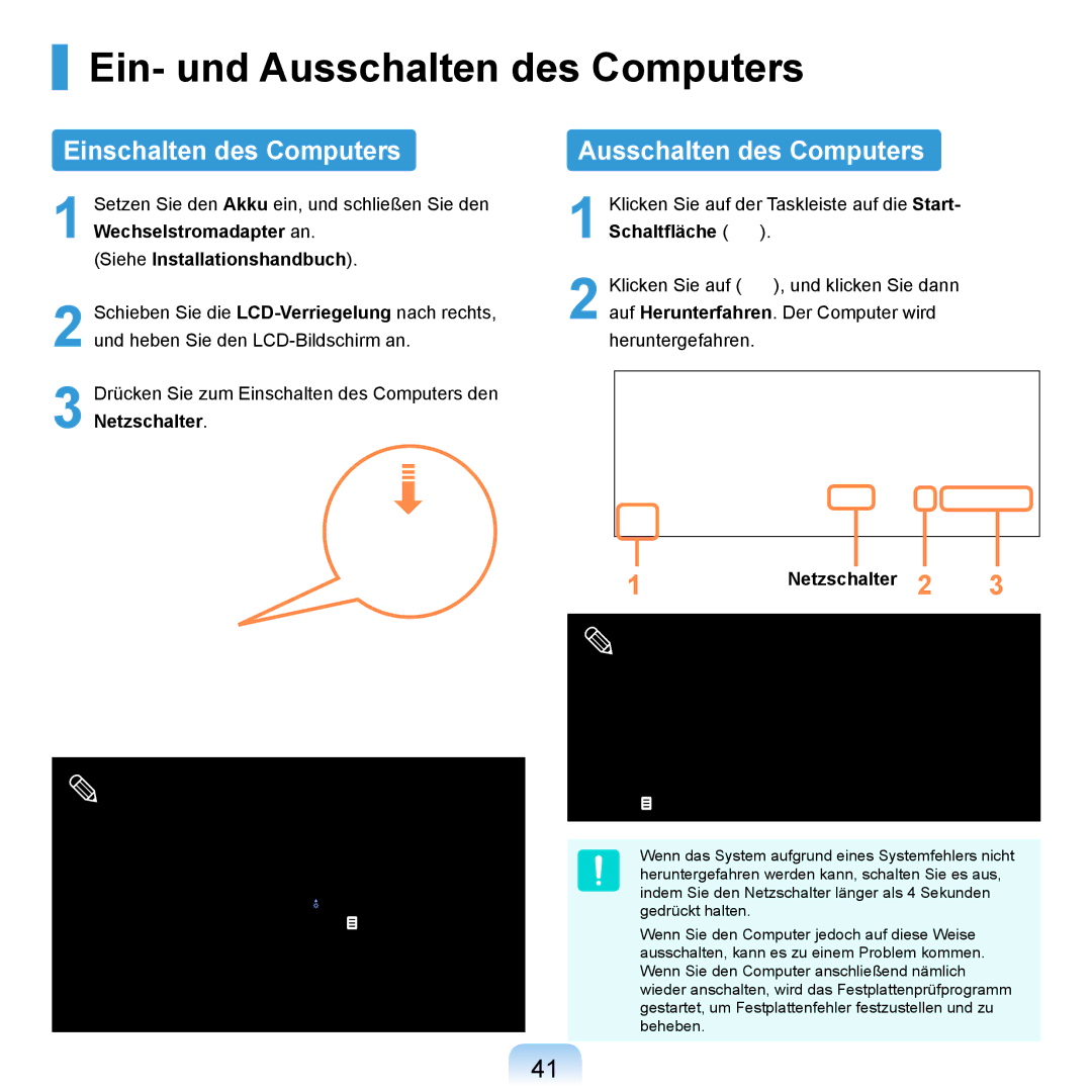 Samsung NP-R20F001/SEG manual Ein- und Ausschalten des Computers, Einschalten des Computers, Siehe Installationshandbuch 