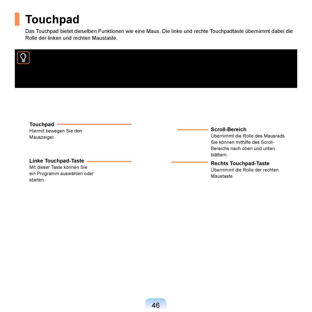 Samsung NP-R20F001/SEG, NP-R20F002/SEG, NP-R20F003/SEG manual Linke Touchpad-Taste, Scroll-Bereich, Rechts Touchpad-Taste 