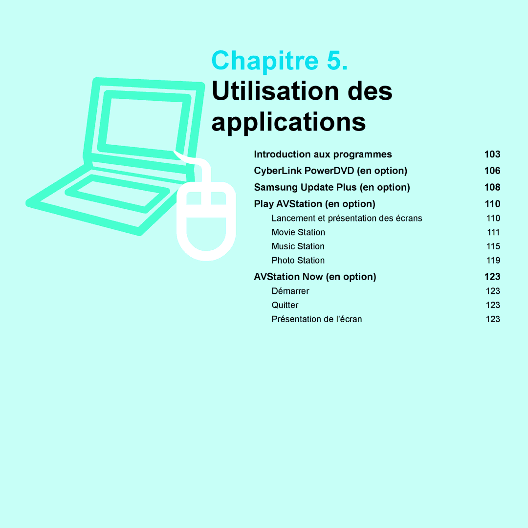 Samsung NP-R25A000/SEF, NP-R25A001/SEF manual Chapitre 5. Utilisation des applications 