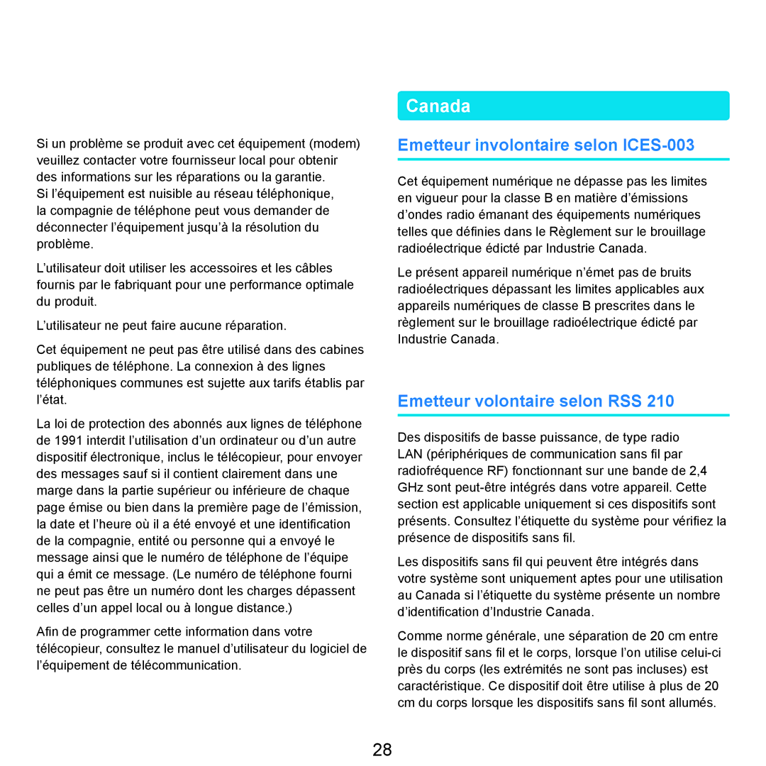 Samsung NP-R25A000/SEF, NP-R25A001/SEF manual Canada, Emetteur involontaire selon ICES-003, Emetteur volontaire selon RSS 