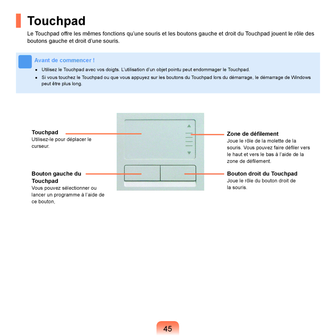 Samsung NP-R25A001/SEF, NP-R25A000/SEF manual Bouton gauche du Touchpad, Zone de déﬁlement, Bouton droit du Touchpad 