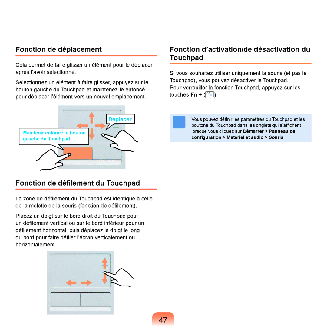 Samsung NP-R25A001/SEF, NP-R25A000/SEF manual Fonction de déplacement, Fonction de déﬁlement du Touchpad 