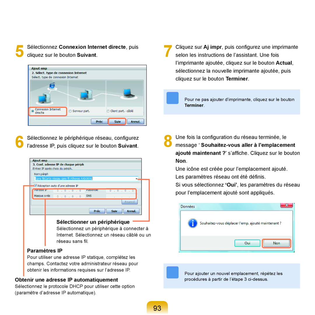 Samsung NP-R25A001/SEF manual Sélectionnez Connexion Internet directe, puis, Sélectionner un périphérique, Paramètres IP 