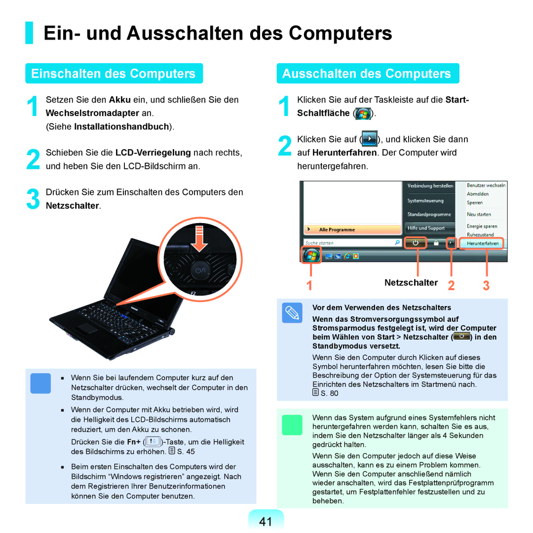 Samsung NP-R25A001/SEG manual Ein- und Ausschalten des Computers, Einschalten des Computers, Siehe Installationshandbuch 