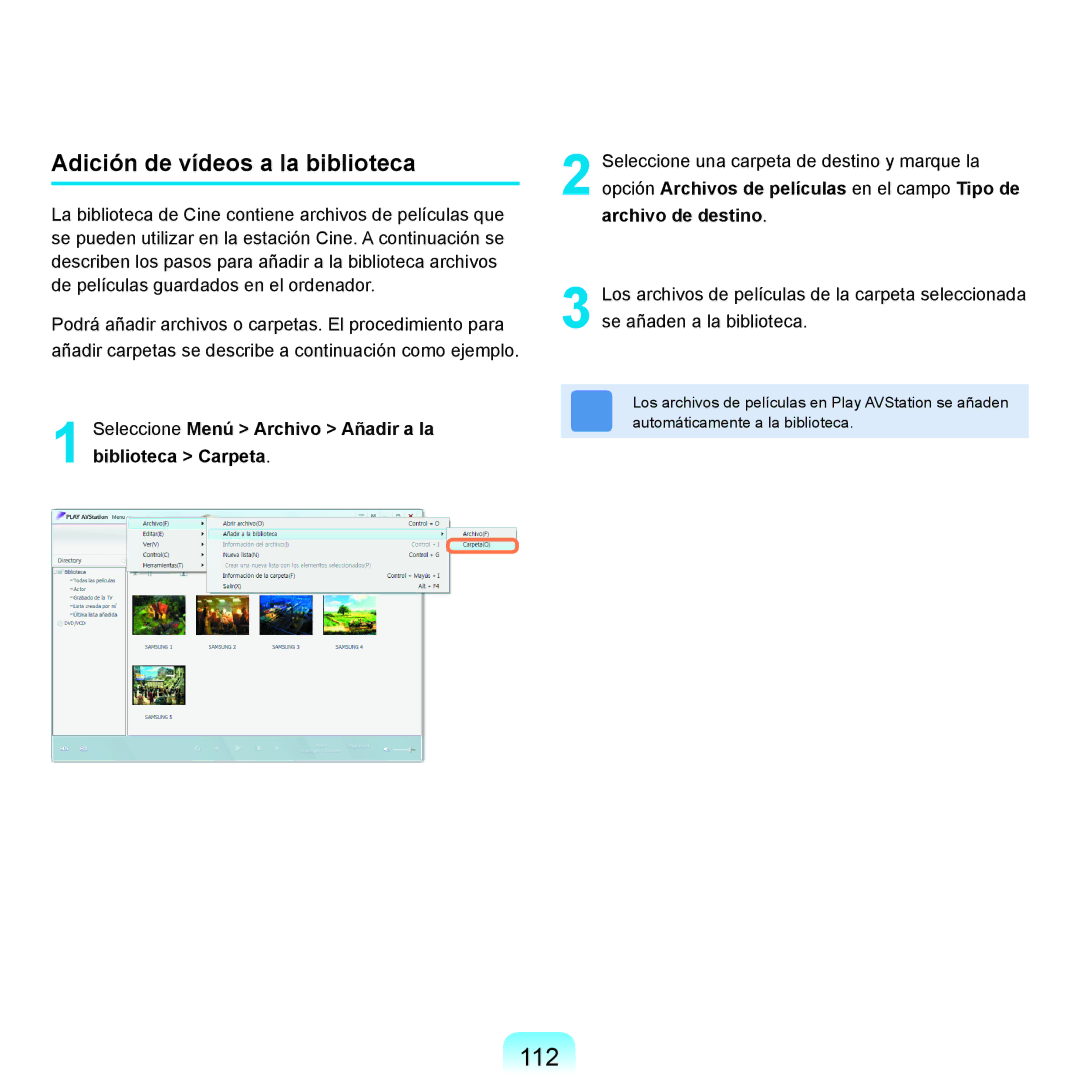 Samsung NP-R25A000/SES 112, Adición de vídeos a la biblioteca, Seleccione Menú Archivo Añadir a la biblioteca Carpeta 