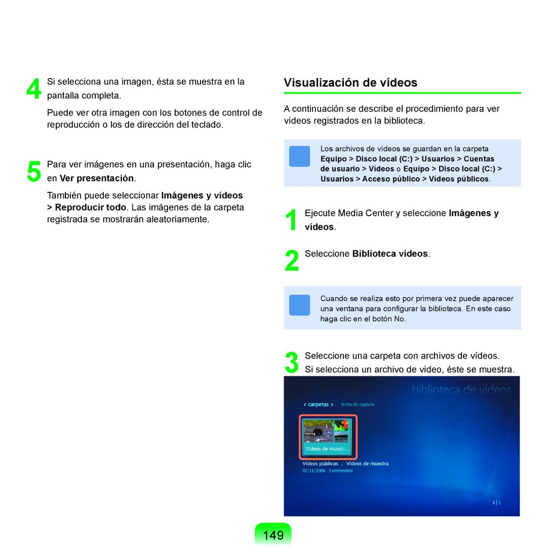 Samsung NP-R25A001/SES, NP-R25A000/SES manual 149, Visualización de vídeos, Seleccione Biblioteca vídeos 