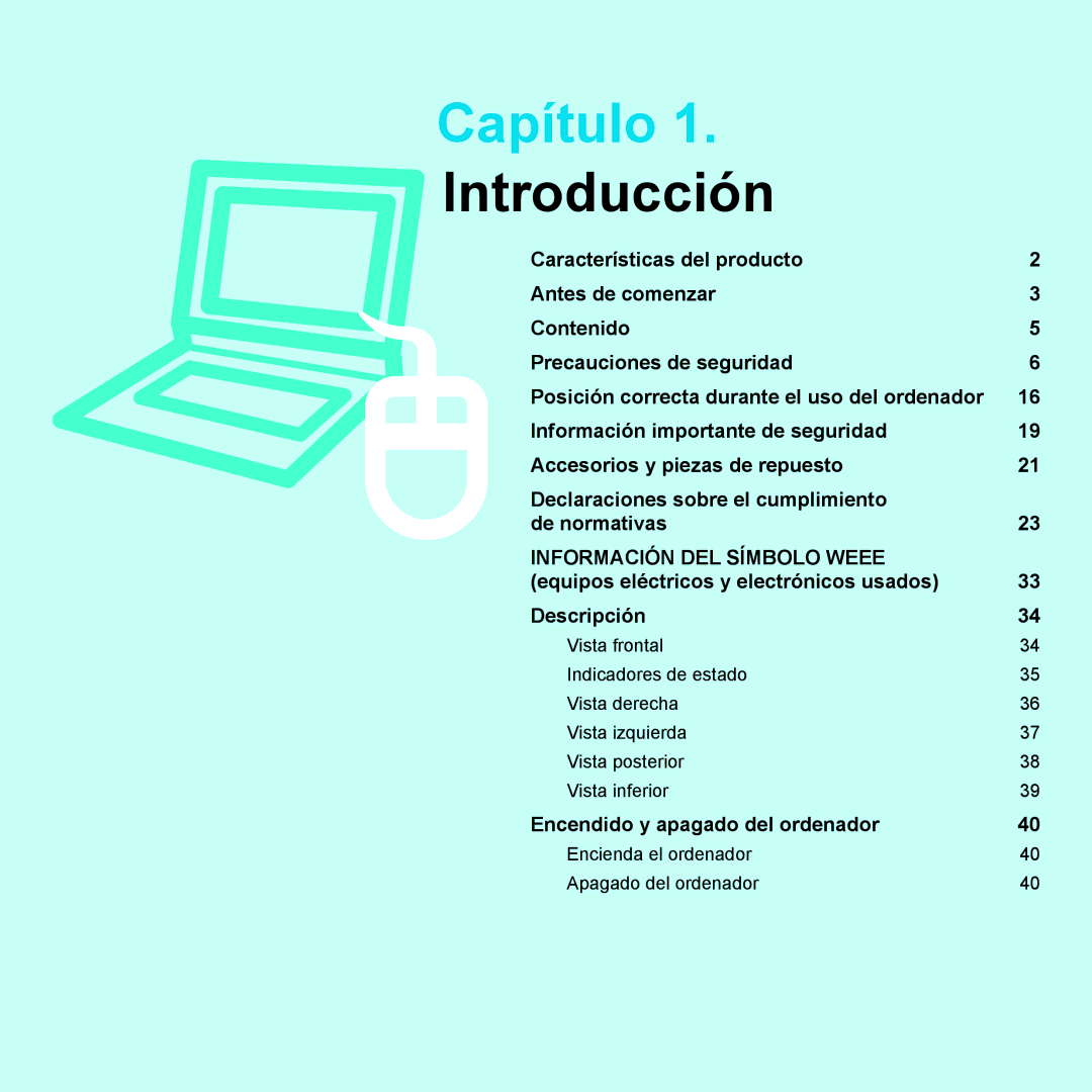 Samsung NP-R25A001/SES, NP-R25A000/SES manual Capítulo, Encienda el ordenador Apagado del ordenador 