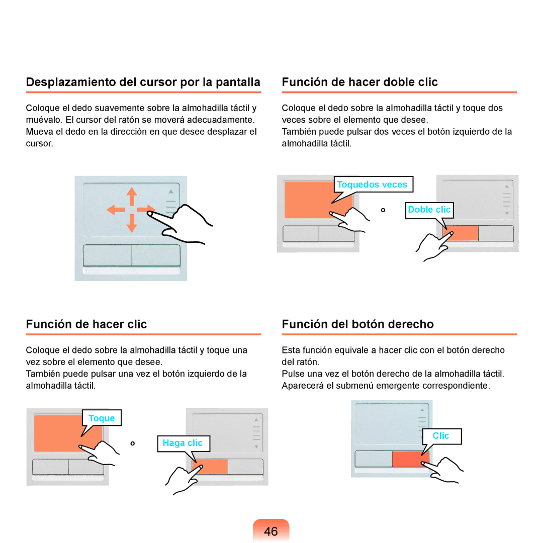 Samsung NP-R25A000/SES manual Desplazamiento del cursor por la pantalla, Función de hacer doble clic, Función de hacer clic 